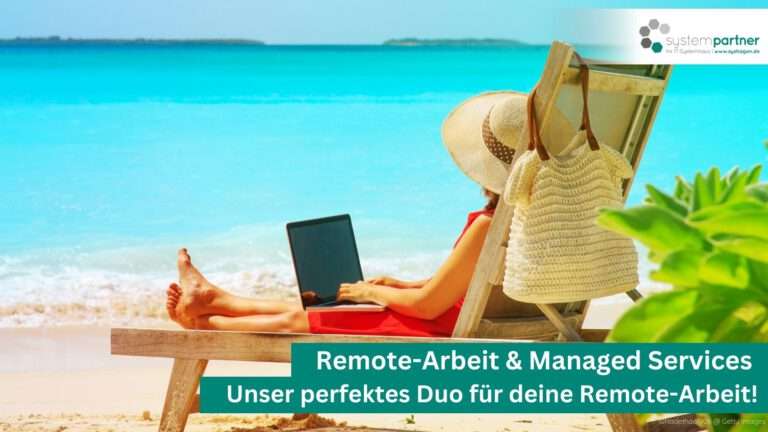 Remote Arbeit und Managed Services mit Systempartner Hagen